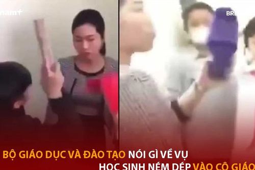 Bản tin 60s: Bộ Giáo dục và Đào tạo nói gì về vụ học sinh ném dép vào cô giáo