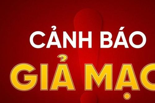Cảnh báo giả mạo danh nghĩa đơn vị thuộc Bộ Công Thương để kêu gọi quảng cáo