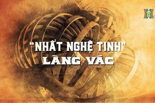 'Nhất nghệ tinh' làng Vác