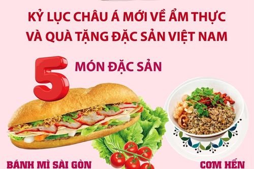 10 Kỷ lục châu Á mới về ẩm thực và quà tặng đặc sản Việt Nam