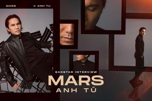 Mars Anh Tú: 'Tôi chưa bao giờ phải nhờ một ngôi sao nào hát bài của mình để nổi tiếng'