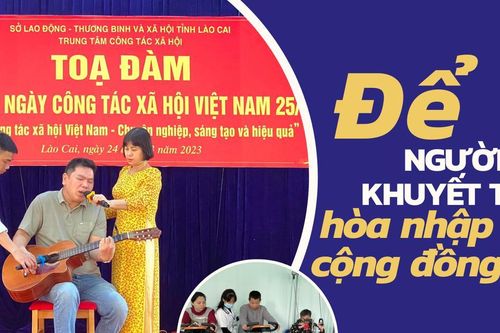 Để người khuyết tật hòa nhập cộng đồng
