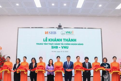 Khánh thành Trung tâm thực hành Tài chính Ngân hàng SHB-VNU