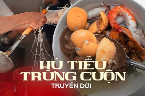 Món hủ tiếu trứng cuộn ruột heo bán đã 2 đời, thực khách ăn 10 năm không muốn đổi địa chỉ