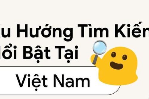 Người Việt tìm kiếm nhiều nhất về chủ đề 'trí tuệ nhân tạo'