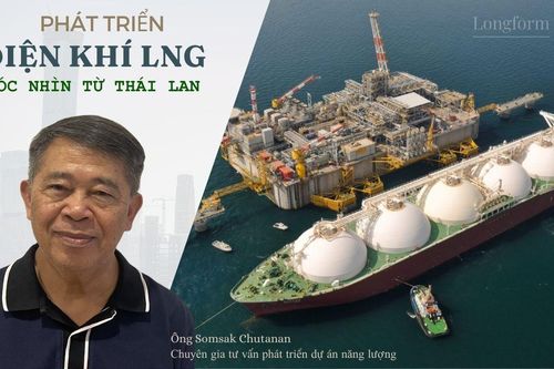 Phát triển điện khí LNG: Góc nhìn từ Thái Lan