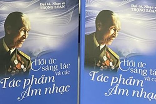 Ra mắt sách: 'Hồi ức sáng tác và các tác phẩm âm nhạc' của Đại tá, nhạc sĩ Trọng Loan