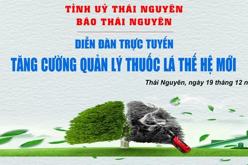 Diễn đàn trực tuyến 'Tăng cường quản lý thuốc lá thế hệ mới'