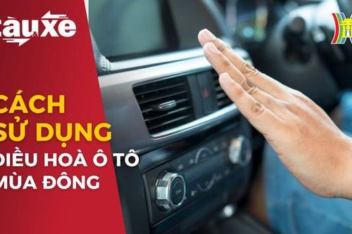 Cách sử dụng hợp lý điều hòa ô tô vào mùa đông