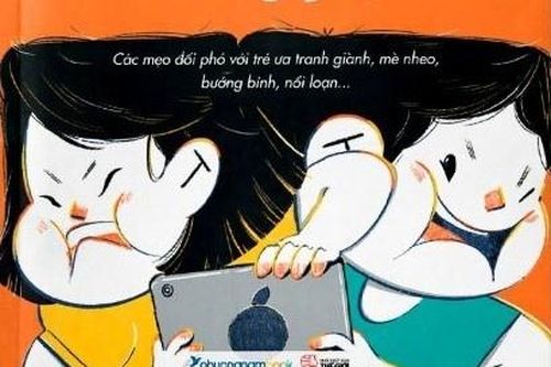 Sách nuôi dạy con 'Nói sao khi trẻ không nghe lời'