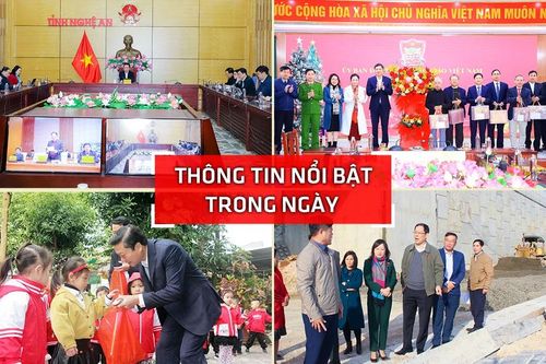 Nghệ An: Thông tin nổi bật ngày 22/12