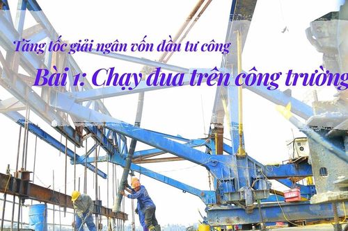 Bài 1: Chạy đua trên công trường