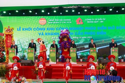 Hải Dương: Lễ khởi công khu công nghiệp Phúc Điền và khánh thành cầu Phúc Điền