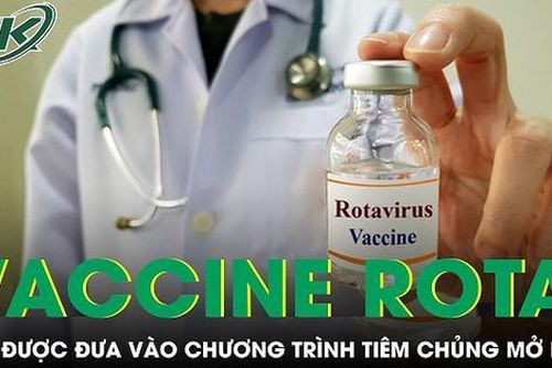 Vaccine Rota sẽ được đưa vào chương trình tiêm chủng mở rộng từ quý II/2024