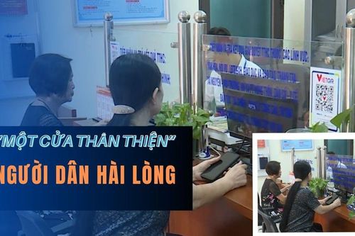 'Một cửa thân thiện' - người dân hài lòng