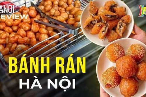 Các hàng bánh rán ngọt - mặn lâu đời tại Hà Nội | Hà Nội Reviews | 23/12/2023