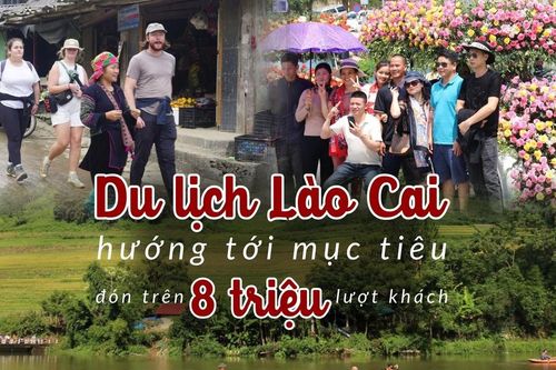 Du lịch Lào Cai hướng tới mục tiêu đón trên 8 triệu lượt khách