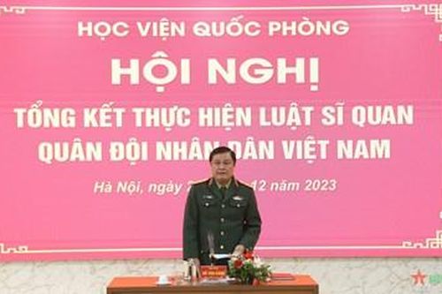 Học viện Quốc phòng tổng kết thực hiện Luật Sĩ quan Quân đội nhân dân Việt Nam