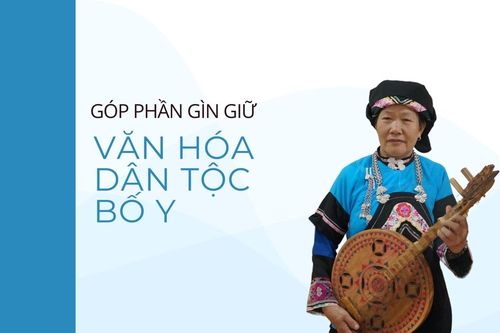 Góp phần gìn giữ văn hóa dân tộc Bố Y