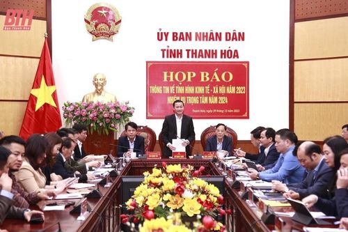 UBND tỉnh Thanh Hóa họp báo thường kỳ Quý IV, năm 2023