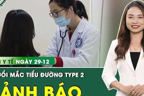 Những tin tức y tế nóng nhất trong ngày 29/12