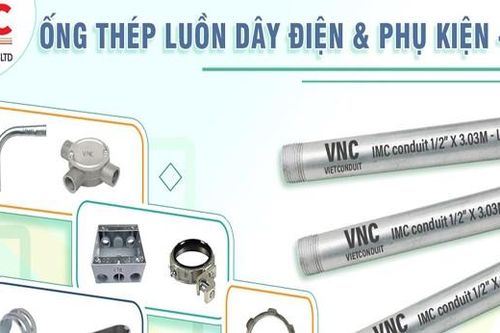 Ống luồn dây điện ren IMC Vietconduit góp mặt tại nhiều công trình Việt