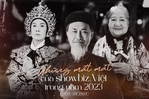 Những mất mát của làng giải trí Việt trong năm 2023