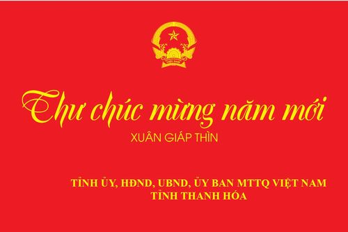 Thư chúc mừng năm mới 2024 của Tỉnh ủy, HĐND, UBND, Ủy ban MTTQ Việt Nam tỉnh Thanh Hóa