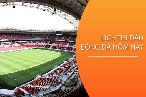 Lịch thi đấu bóng đá hôm nay ngày 2/1/2024