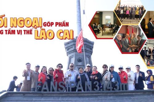 Đối ngoại góp phần nâng tầm vị thế Lào Cai