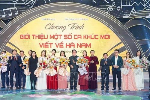 Giới thiệu một số ca khúc mới viết về Hà Nam