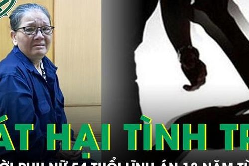 Sát hại tình trẻ trong cơn bế tắc, người phụ nữ 54 tuổi lĩnh án 18 năm tù