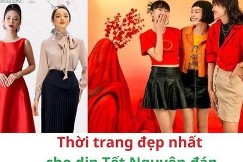 Thời trang đẹp nhất cho dịp Tết Nguyên đán