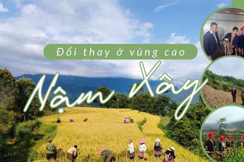 Đổi thay ở vùng cao Nậm Xây