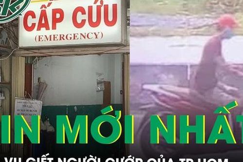 Thông tin mới nhất về vụ giết người cướp của tại TPHCM