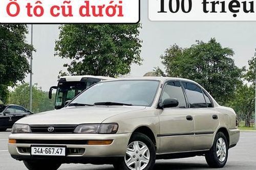 Mua ô tô cũ giá dưới 100 triệu, có những loại xe nào?