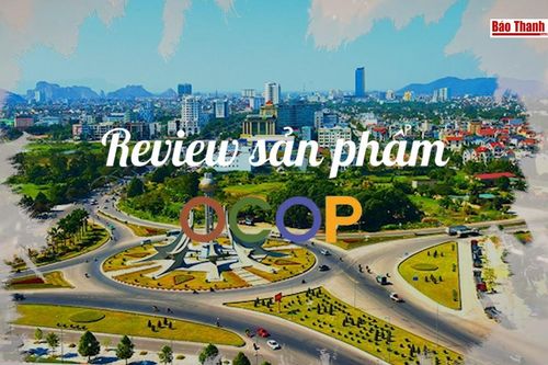 Báo Thanh Hóa ra mắt chuyên mục Review OCOP - Đặc sản xứ Thanh