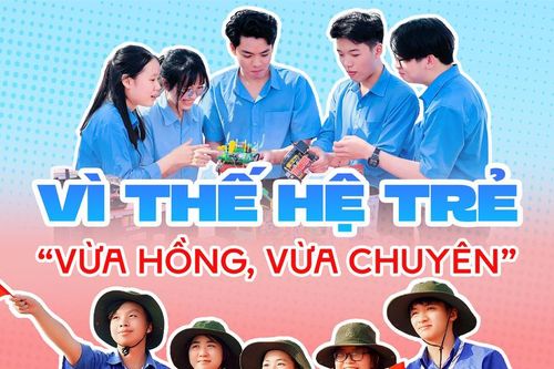 E-magazine Vì thế hệ trẻ 'vừa hồng, vừa chuyên'