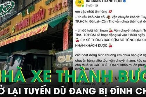 Sở GTVT TPHCM nói gì về việc nhà xe Thành Bưởi thông báo mở lại tuyến TPHCM - Cần Thơ?