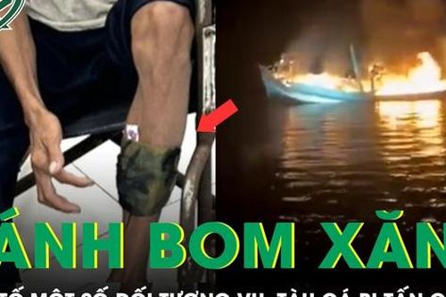 Đã khoanh vùng và khởi tố vụ án tàu cá bị đánh bom xăng ở Cà Mau