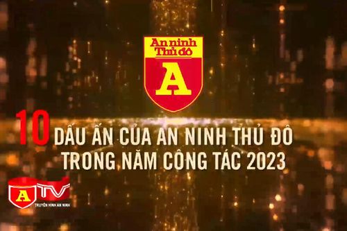 10 dấu ấn của An ninh Thủ đô năm 2023