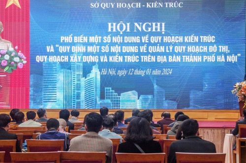 Hà Nội: Phân cấp mạnh hơn trong công tác quy hoạch, kiến trúc