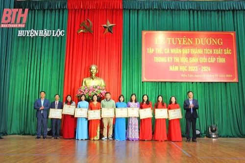 Hậu Lộc: Tuyên dương tập thể, cá nhân đạt thành tích xuất sắc trong kỳ thi học sinh giỏi cấp tỉnh năm học 2023-2024