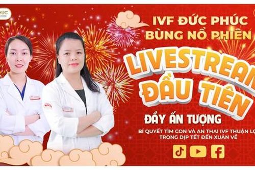 Quỹ Thiện Tâm Bệnh viện Đức Phúc dành 350 triệu đồng tặng 10 khách hàng đăng ký thực hiện IVF