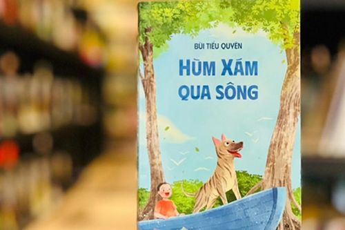 'Hùm Xám qua sông' kể chuyện hạnh phúc, làm mềm trái tim người đọc