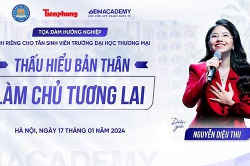 Tọa đàm hướng nghiệp dành riêng cho tân sinh viên Trường Đại học Thương mại