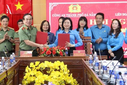 Công an và Liên đoàn Lao động TP Đà Nẵng ký kết quy chế giai đoạn mới
