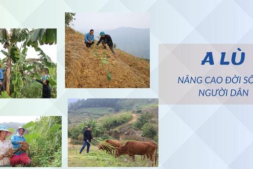 A Lù nâng cao đời sống người dân