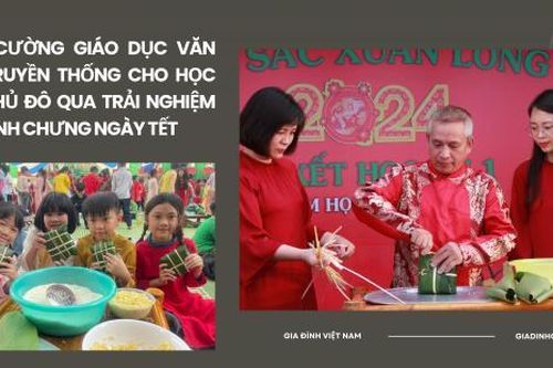 Giáo dục văn hóa truyền thống cho học sinh Thủ đô từ trải nghiệm gói bánh chưng ngày Tết