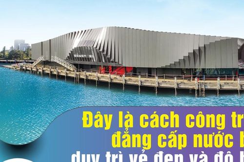 Đây là cách công trình đẳng cấp nước bạn duy trì vẻ đẹp và độ bền theo thời gian